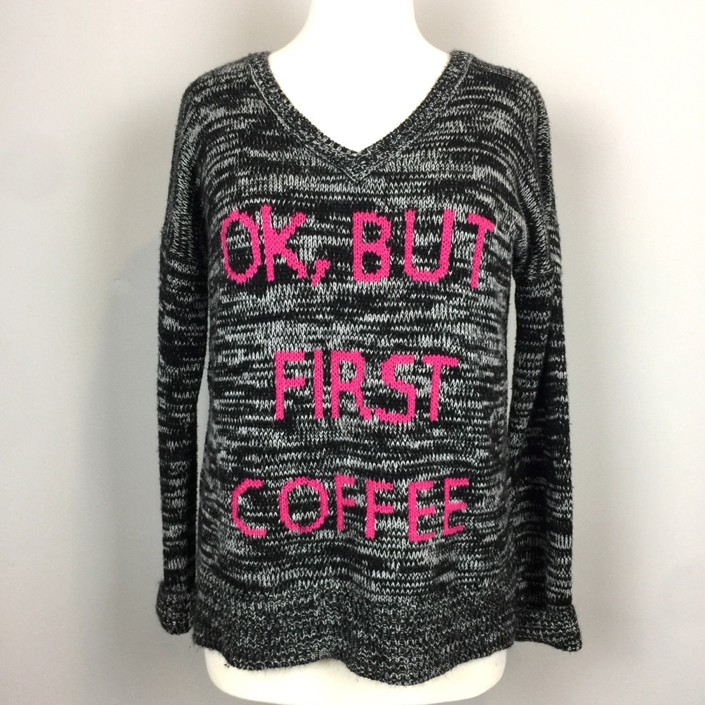 GRAPHIC SWEATER - Ok, But first Coffee